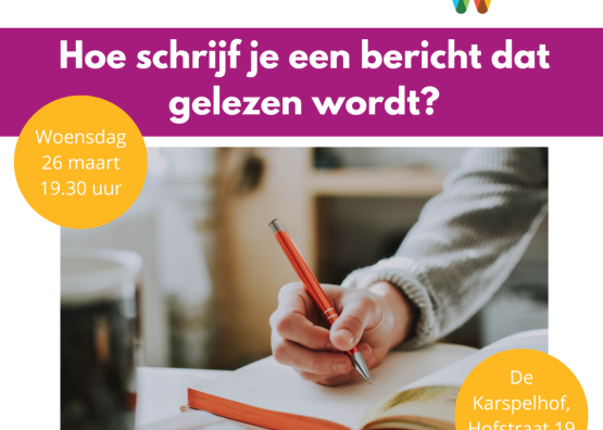 Workshop ‘Hoe schrijf je een bericht dat gelezen wordt?’