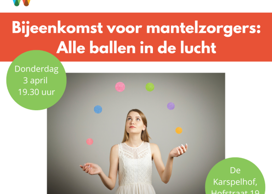 Mantelzorgbijeenkomst: Alle ballen in de lucht